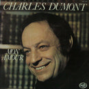 Charles Dumont - Mon Amour (Vinyle Usagé)