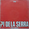 Francesc Pi de la Serra - Triat i Garbellat (Vinyle Usagé)