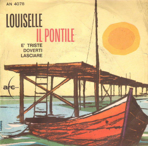 Louiselle - Il Pontile (45-Tours Usagé)
