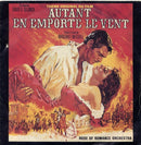 The Rose Of Romance Orchestra - Theme Original Du Film Autant En Emporte Le Vent (45-Tours Usagé)