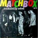 Matchbox (3) - Rockabilly Rebel (45-Tours Usagé)