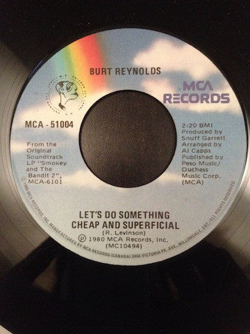 Burt Reynolds - Lets Do Something Cheap And Superficial (45-Tours Usagé)