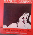 Manuel Gerena - Cantes Andaluces de Ahora (Vinyle Usagé)
