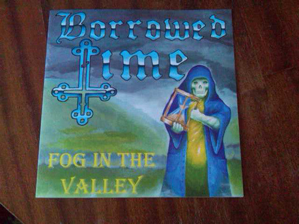 Borrowed Time (2) - Fog In The Valley (45-Tours Usagé)