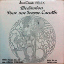 Jean Claude Felix - Meditation Pour Une Femme Caraibe (Vinyle Usagé)