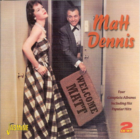 Matt Dennis - Welcome Matt (CD Usagé)