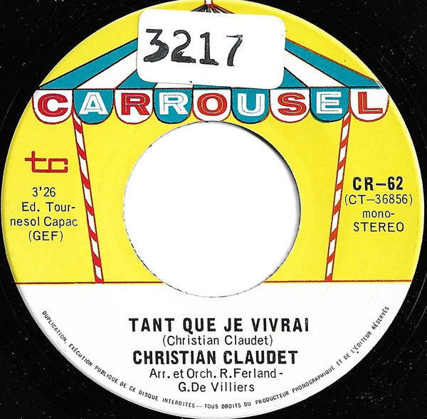 Christian Claudet - Tant Que Je Vivrai (45-Tours Usagé)