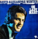 David Alexandre Winter - Oh Lady Mary (Vinyle Usagé)