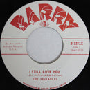 The Vejtables - I Still Love You (45-Tours Usagé)