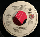 Hank Williams Jr - Early In The Morning And Late At Night (45-Tours Usagé)