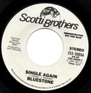 Bluestone (3) - Single Again (45-Tours Usagé)