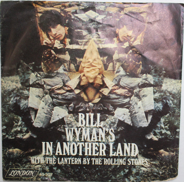 Bill Wyman / The Rolling Stones - In Another Land / The Lantern (45-Tours Usagé)