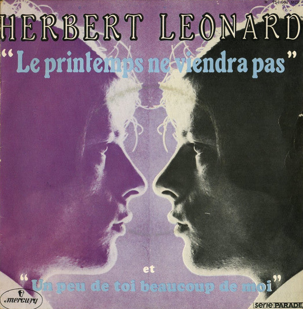 Herbert Leonard - Le Printemps Ne Viendra Pas (45-Tours Usagé)