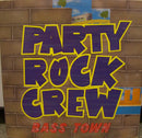 Party Rock Crew - Bass Town (Vinyle Usagé)