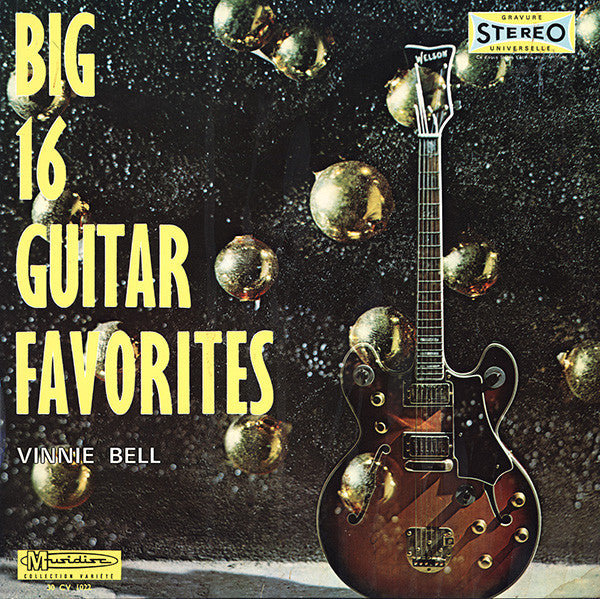 Vinnie Bell - Big 16 Guitar Favorites (Vinyle Usagé)