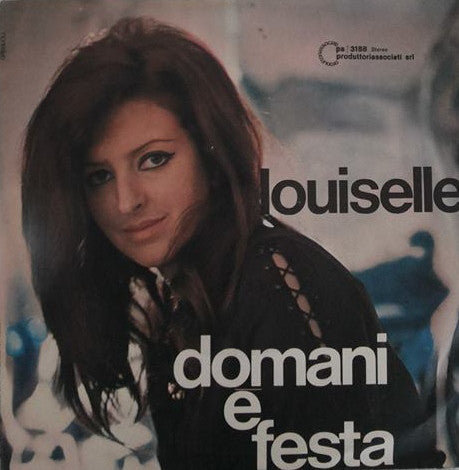Louiselle - Domani E Festa (45-Tours Usagé)