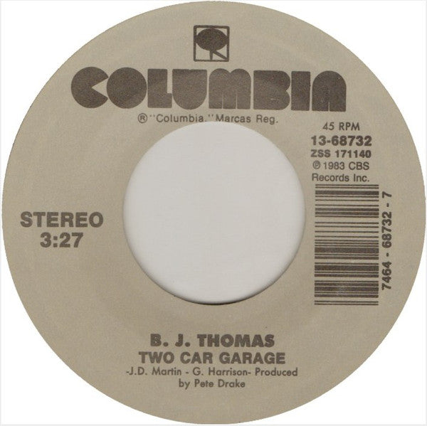 Bj Thomas - Two Car Garage / Whatever Happened To Old Fashioned Love (45-Tours Usagé)