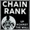 Chain Rank - Up Against the Wall (Vinyle Usagé)