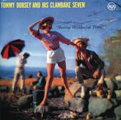 Tommy Dorsey and his Clambake Seven - Having Wonderful Time (Vinyle Usagé)