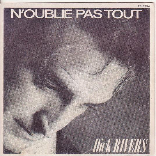 Dick Rivers - Noublie Pas Tout - Fortuna (45-Tours Usagé)