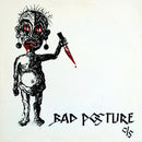 Bad Posture - C/S (Vinyle Neuf)