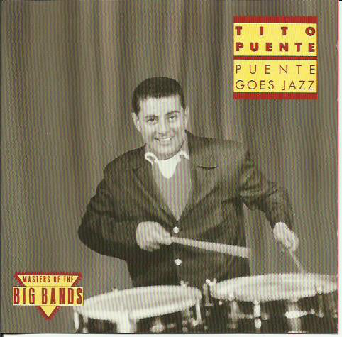 Tito Puente - Puente Goes Jazz (CD Usagé)