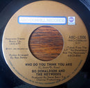 Bo Donaldson And The Heywoods - Who Do You Think You Are (45-Tours Usagé)