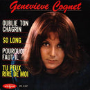 Genevieve Cognet - Oublie Ton Chagrin (45-Tours Usagé)