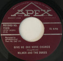 Wilmer And The Dukes - Give Me One More Chance (45-Tours Usagé)