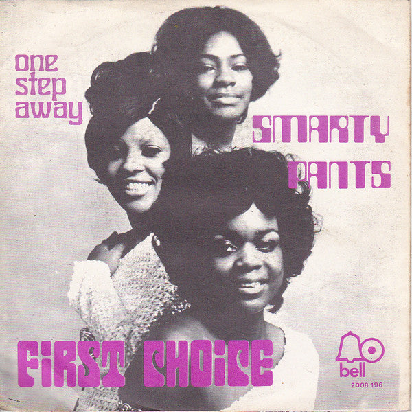 First Choice - Smarty Pants / One Step Away (45-Tours Usagé)