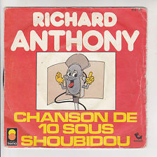 Richard Anthony (2) - Chanson De 10 Sous Shoubidou (45-Tours Usagé)