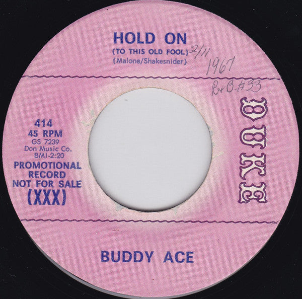 Buddy Ace - Hold On (to This Old Fool) / Come On In This House (45-Tours Usagé)