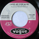 Frederic Francois - Laisse-moi Vivre Ma Vie (45-Tours Usagé)