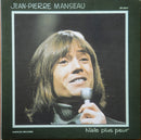 Jean Pierre Manseau - N aie Plus Peur (Vinyle Usagé)