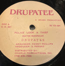 Drupatee - Police Look A Thief (Vinyle Usagé)