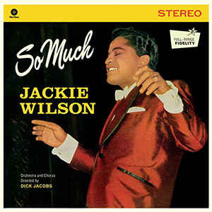 Jackie Wilson - So Much (Vinyle Neuf)