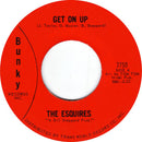 The Esquires - Get On Up / Listen To Me (45-Tours Usagé)