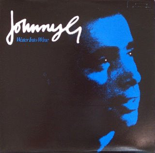 Johnny G - Water Into Wine (Vinyle Usagé)