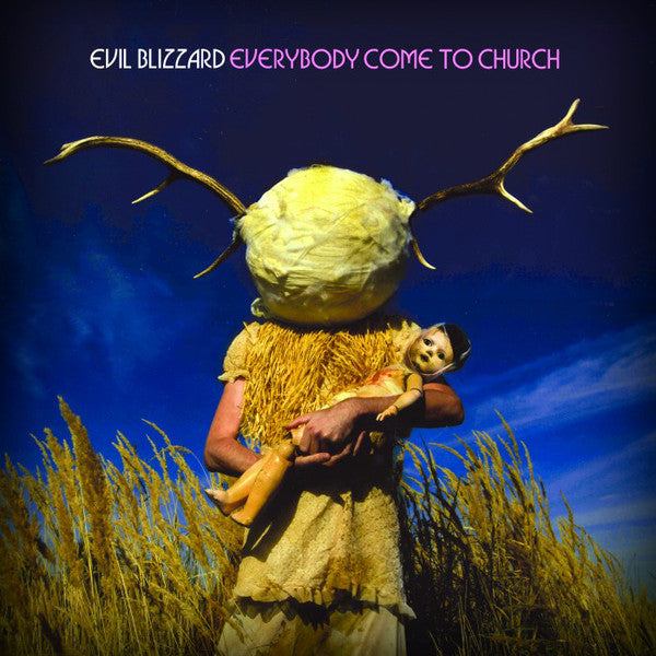 Evil Blizzard - Everybody Come To Church (Vinyle Neuf)
