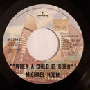 Michael Holm - When A Child Is Born (45-Tours Usagé)