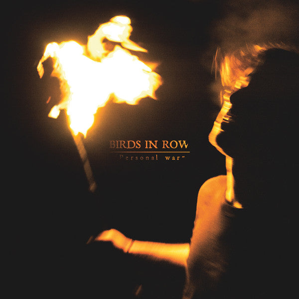 Birds In Row - Personal War (Vinyle Neuf)