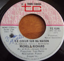 Michele Richard - Le Coeur Sur Ma Maison (45-Tours Usagé)