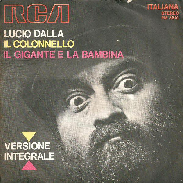 Lucio Dalla - Il Colonnello / Il Gigante E La Bambina (45-Tours Usagé)