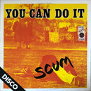 Scum - You Can Do It (Vinyle Usagé)