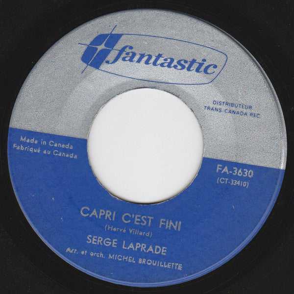 Serge Laprade - Capri Cest Fini (45-Tours Usagé)