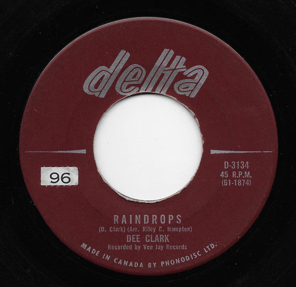 Dee Clark - Raindrops / I Want To Love You (45-Tours Usagé)