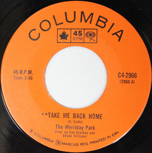 The Merriday Park - Take Me Back Home / It All Comes Back To Me (45-Tours Usagé)