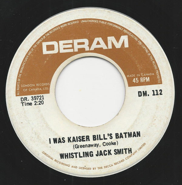 Whistling Jack Smith - I Was Kaiser Bills Batman / The British Grin And Bear (45-Tours Usagé)