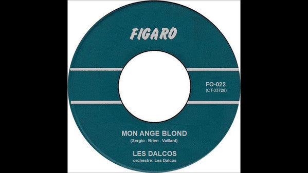 Les Dalcos - Mon Ange Blond (45-Tours Usagé)