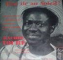Bachir Toure - Une Ile Au Soleil ! (45-Tours Usagé)